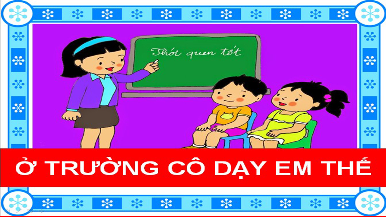Ở trường cô dạy em thế - nhacthieunhiaz.com